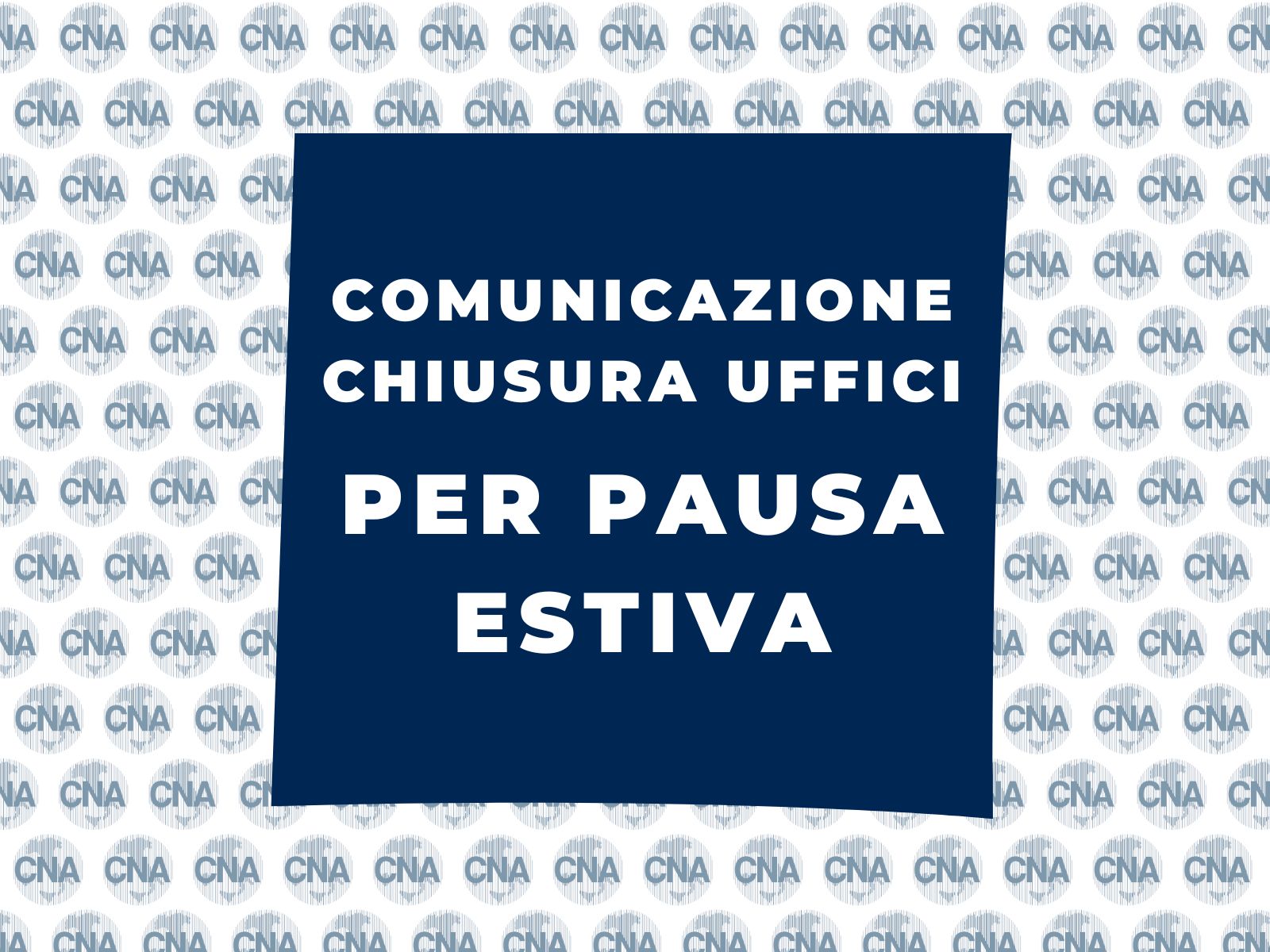 chiusura uffici CNA Livorno pausa estiva